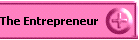 The Entrepreneur